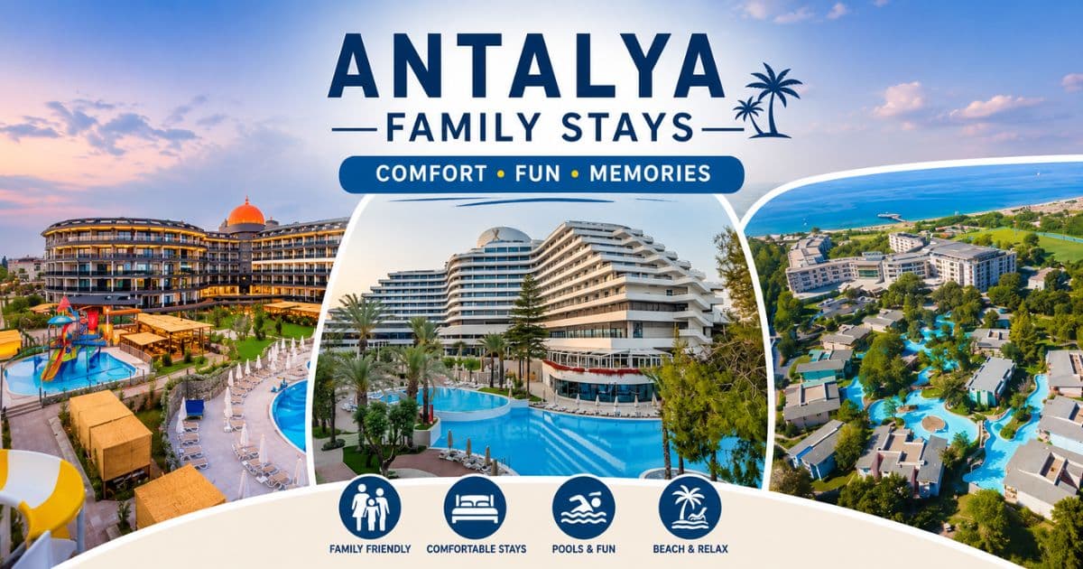 Antalya accommodation options for families