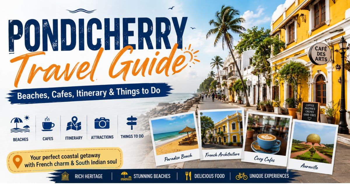 Pondicherry Travel Guide